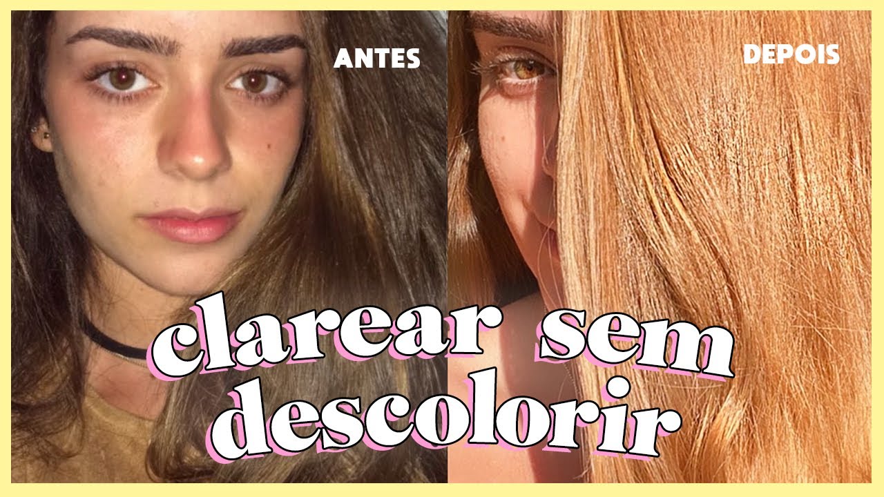 clarear cabelo sem descolorir